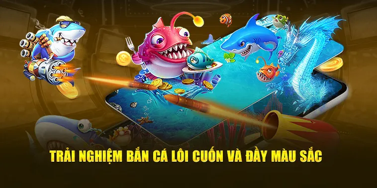 Game Bắn Cá Vin68 Đẳng Cấp Quốc Tế Với Hàng Ngàn Ưu Đãi Hấp Dẫn